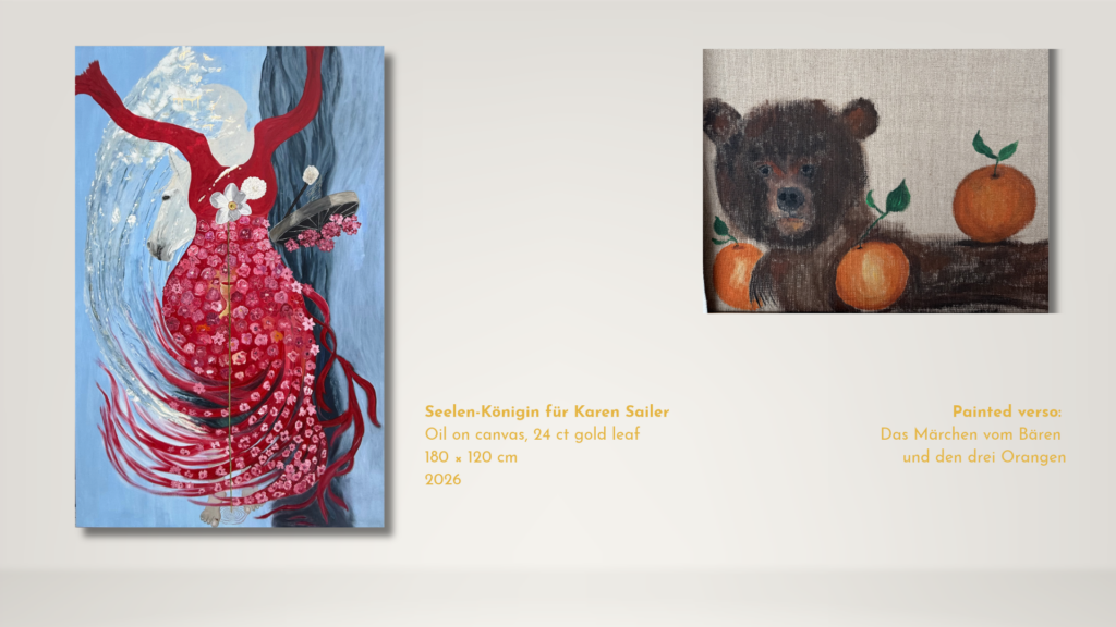 Seelen-Königin für Karen Sailer, Öl auf Leinwand mit 24 Karat Blattgold, mit bemalter Rückseite „Das Märchen vom Bären und den drei Orangen“.